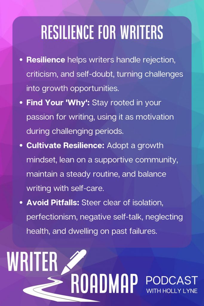 Resilience helps writers handle rejection, criticism, and self-doubt, turning challenges into growth opportunities.
Find Your 'Why': Stay rooted in your passion for writing, using it as motivation during challenging periods.
Cultivate Resilience: Adopt a growth mindset, lean on a supportive community, maintain a steady routine, and balance writing with self-care.
Avoid Pitfalls: Steer clear of isolation, perfectionism, negative self-talk, neglecting health, and dwelling on past failures.